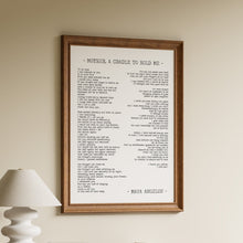 Load image into Gallery viewer, Mother, A Cradle to Hold Me poem by Maya Angelou printed in black typewriter lettering on a white background in a wooden frame