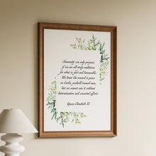 Load image into Gallery viewer, Framed Queen Elizabeth II quote print "humanity can only progress" with green botanical border