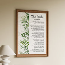 Load image into Gallery viewer, Framed "The Dash" poem print by Linda Ellis with a green watercolour leaf border down one side