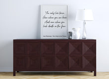 Load image into Gallery viewer, James Bond - Ian Fleming book quote - You only live twice - book quote print - Print for wall decor home library decor UNFRAMED