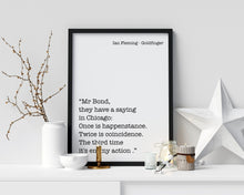 Load image into Gallery viewer, James Bond - Ian Fleming book quote - Goldfinger - book quote print - Print for wall decor home library decor UNFRAMED
