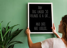 Load image into Gallery viewer, Parks and recreation Poster - Ron Swanson quote - Dog lover print - Parks and rec print - any dog under 50 pounds