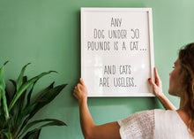 Load image into Gallery viewer, Parks and recreation Poster - Ron Swanson quote - Dog lover print - Parks and rec print - any dog under 50 pounds