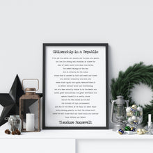 Load image into Gallery viewer, Theodore Roosevelt Citizenship in a Republic speech - The Man in the Arena - unframed office decor print - political art motivational quotes