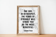 Load image into Gallery viewer, Sigmund Freud quote - One day, in retrospect, the years of struggle - psychology wall art - office decor - marble poster - unframed print