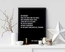Load image into Gallery viewer, Desiderata Max Ehrmann poem - Go Placidly Amid The Noise