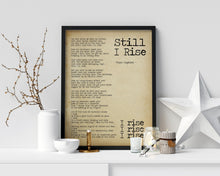 Load image into Gallery viewer, Still I Rise Maya Angelou poem Feminist Art Wall Art self respect quote Bedroom decor office decor UNFRAMED Print