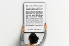 Load image into Gallery viewer, F Scott Fitzgerald Quote, For what it's worth - Make the best of it - UNFRAMED