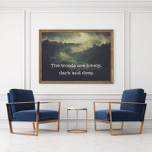 Load image into Gallery viewer, Robert Frost Print - The woods are lovely, dark and deep - Unframed print for Home, Office decor print Robert frost quote photography print