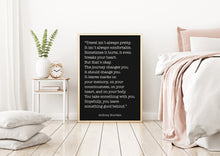 Load image into Gallery viewer, Anthony Bourdain Print - Travel isn't always pretty - Vintage paper Unframed inspirational print for Home, Inspirational bourdain quote