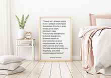 Load image into Gallery viewer, Anthony Bourdain Print - Travel isn't always pretty - Vintage paper Unframed inspirational print for Home, Inspirational bourdain quote