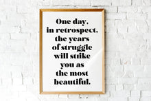 Load image into Gallery viewer, Freud quote - One day, in retrospect, the years of struggle - psychology wall art