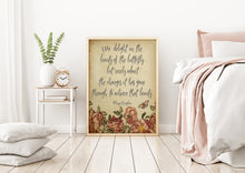 Load image into Gallery viewer, Maya Angelou Print - We delight in the beauty of the butterfly - Unframed inspirational print for Home, Inspirational office wall art