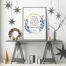 Load image into Gallery viewer, Rumi quote - Yesterday I was clever, change the world. Today I am wise, changing myself - inspirational gift inspiring print Unframed poster