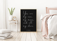 Load image into Gallery viewer, E.E. Cummings quote you are my sun, my moon, and all my stars Art Print Home Decor poetry wall art love quote home decor UNFRAMED