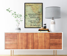 Load image into Gallery viewer, Jack Kerouac Quote - we had longer ways to go. But no matter, the road is life - travel Print for library office wall Art UNFRAMED