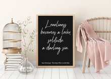 Load image into Gallery viewer, James Bond - Ian Fleming book quote - The Spy Who Loved Me - Loneliness becomes a lover, solitude a darling sin - Print for wall decor