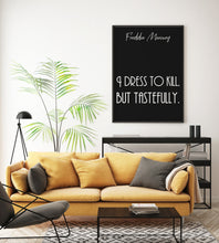 Load image into Gallery viewer, Freddie Mercury art Print - Queen Poster - I dress to kill, but tastefully - print for Home Musical Print UNFRAMED