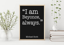 Load image into Gallery viewer, The Office quote - Michael Scott quote - The Office Poster - Michael Scott print UNFRAMED