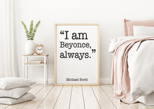 Load image into Gallery viewer, The Office quote - Michael Scott quote - The Office Poster - Michael Scott print UNFRAMED