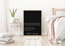 Load image into Gallery viewer, Still I Rise Maya Angelou poem Feminist Art Wall Art self respect quote Bedroom decor Feminine positivity confidence UNFRAMED
