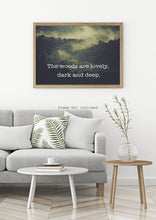 Load image into Gallery viewer, Robert Frost Print - The woods are lovely, dark and deep - Unframed print for Home, Office decor print Robert frost quote photography print