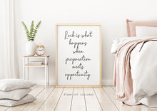 Load image into Gallery viewer, Seneca Quote - Luck is what happens when preparation meets opportunity - Motivational Wall Decor