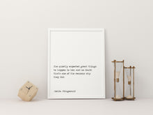 Load image into Gallery viewer, Zelda Fitzgerald Quote, She quietly expected great things UNFRAMED wall art