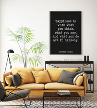 Load image into Gallery viewer, Gandhi quote Happiness print - Happiness is when what you think, what you say, and what you do are in harmony office decor home decor poster