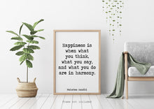 Load image into Gallery viewer, Gandhi quote Happiness print - Happiness is when what you think, what you say, and what you do are in harmony office decor home decor poster