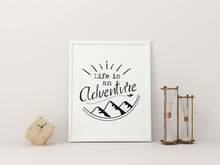 Load image into Gallery viewer, Life is an Adventure - UNFRAMED Travel Poster for Home - Black and White Travel wall art