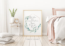 Load image into Gallery viewer, Life takes you unexpected places Love brings you home UNFRAMED wall art