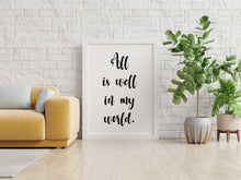 Load image into Gallery viewer, All is well in my world - Affirmation wall art