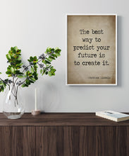 Load image into Gallery viewer, Abraham Lincoln Quote - The best way to predict your future is to create it - Vintage Paper Style