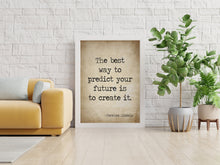 Load image into Gallery viewer, Abraham Lincoln Quote - The best way to predict your future is to create it - Vintage Paper Style