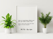Load image into Gallery viewer, Still I Rise Maya Angelou poem Feminist Art Wall Art self respect quote Bedroom decor Feminine positivity confidence UNFRAMED