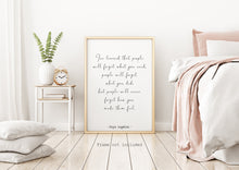 Load image into Gallery viewer, Maya Angelou Print - I've learned that people will never forget how you made them feel - Unframed inspirational print for Home, poster