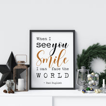 Load image into Gallery viewer, Bad English lyrics poster - When I see you smile I can face the world - Music Print bedroom decor record poster UNFRAMED
