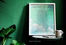 Load image into Gallery viewer, A Child Of Mine Edgar Guest Poem Girl, Boy, Gender Neutral - Mourning, Grief or Bereavement Poem - Unframed