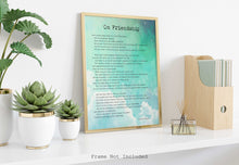 Load image into Gallery viewer, On Friendship Kahlil Gibran Poem- Art Print Home office Decor poetry wall art UNFRAMED