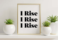 Load image into Gallery viewer, Maya Angelou Quote Wall Art - Still I Rise Feminist Art Wall Art UNFRAMED