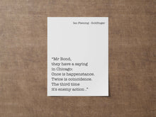 Load image into Gallery viewer, James Bond - Ian Fleming book quote - Goldfinger - book quote print - Print for wall decor home library decor UNFRAMED