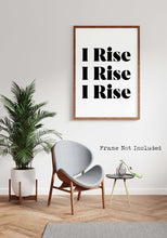 Load image into Gallery viewer, Maya Angelou Quote Wall Art - Still I Rise Feminist Art Wall Art UNFRAMED