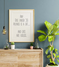 Load image into Gallery viewer, Parks and recreation Poster - Ron Swanson quote - Dog lover print - Parks and rec print - any dog under 50 pounds