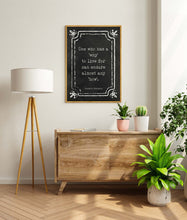 Load image into Gallery viewer, Nietzsche quote - One who has a why to live for - philosophy print - Home Office Wall Art