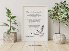 Load image into Gallery viewer, Hope is the thing with feathers - Emily Dickinson - Poetry Wall art - Unframed print