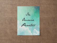 Load image into Gallery viewer, In Omnia Paratus print - Latin phrase print - UNFRAMED