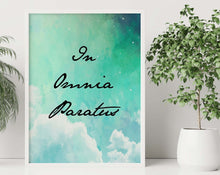 Load image into Gallery viewer, In Omnia Paratus print - Latin phrase print - UNFRAMED