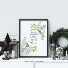 Load image into Gallery viewer, Though she be but little, she is fierce! - A Midsummer Night's Dream - Shakespeare Quote - UNFRAMED