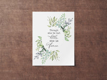 Load image into Gallery viewer, Though she be but little, she is fierce! - A Midsummer Night's Dream - Shakespeare Quote - UNFRAMED